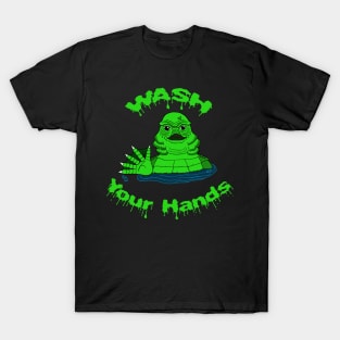 Wash Your Hands! T-Shirt